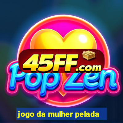 jogo da mulher pelada